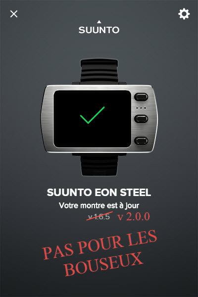 Suunto ne permet pas la mise à jour en version 2 des “EON Steel” afin d’enfin profiter de l’algorithme “Suunto FusedTM RGBM 2”, ils ont certainement estimés que nous étions des bouseux